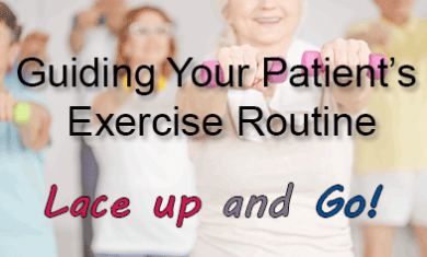 Guiding Your Patient's Exercise Routine